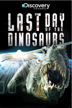 ĩ Last Day of the Dinosaurs