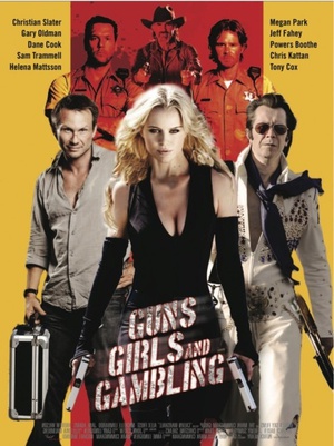 ǹŮͶĲ Guns, Girls and Gambling