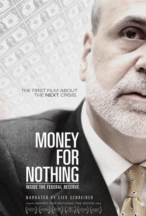 Ǯã Money for Nothing: Inside the Federal Reserve