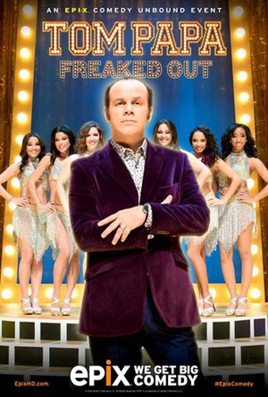 Tom Papa: Freaked Out