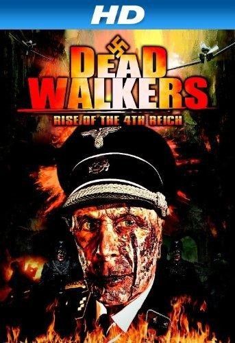 Dead Walkers: Rise of the 4th Reich