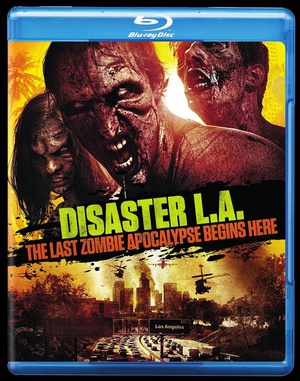 ɼʾ¼ Disaster L.A.: The Last Zombie Apocalypse Begins Here