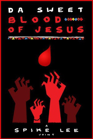 ҮյѪ Da Sweet Blood of Jesus