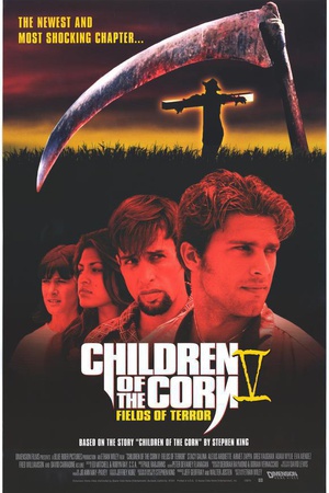 С5 Children of the Corn V: Fields of Terror