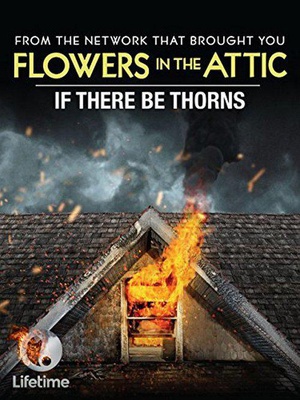 о If There Be Thorns