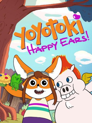 ʱִ Yoyotoki HappyEars!