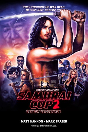 ʿ2 Samurai Cop 2: Deadly Vengeance