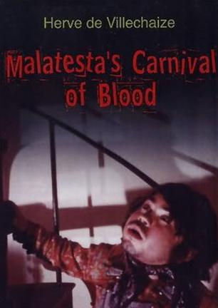 ̩˹Ѫȼ껪 Malatesta\'s Carnival of Blood