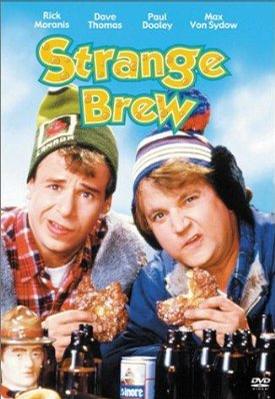  The Adventures of Bob & Doug McKenzie: Strange Brew