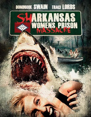 ŮӼɱ Sharkansas Women\'s Prison Massacre