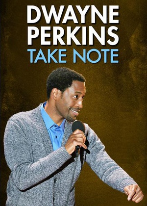 ά˹עһ Dwayne Perkins: Take Note