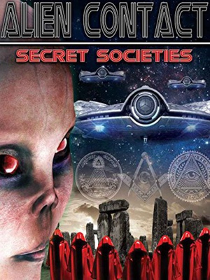 ϵˣ˵ Alien Contact: Secret Societies