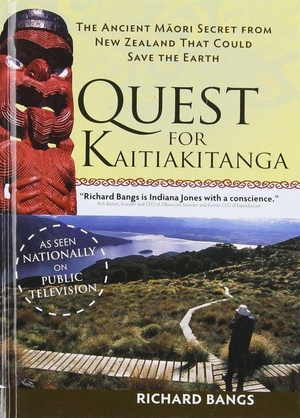 ľĿģ Richard Bangs\' Adventures with Purpose: New Zealand, Quest for Kaitiakitanga