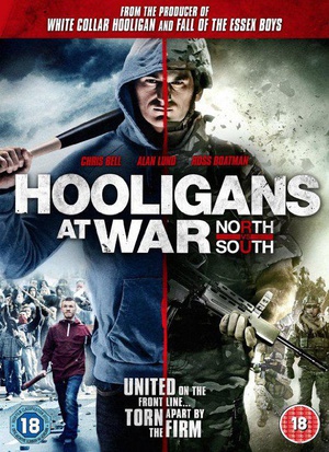 Hooligans at War: North vs. South