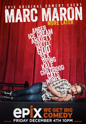 Marc Maron: More Later