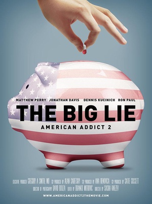 American Addict 2: The Big Lie