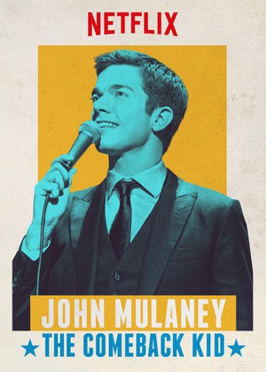 ľ᣺תʤС John Mulaney: The Comeback Kid