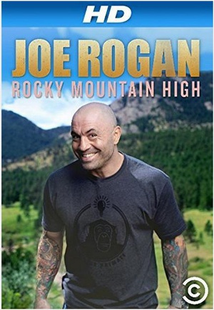 Joe Rogan: Rocky Mountain High