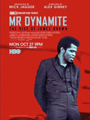 Mr. Dynamite: The Rise of James Brown