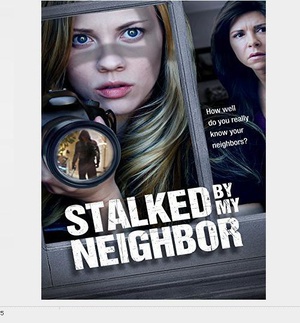 Stalked by My Neighbor