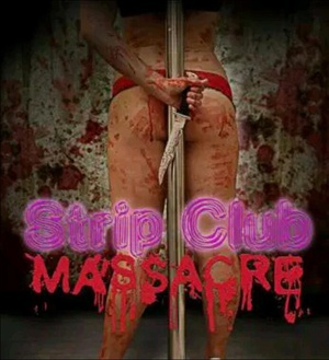 Strip Club Massacre