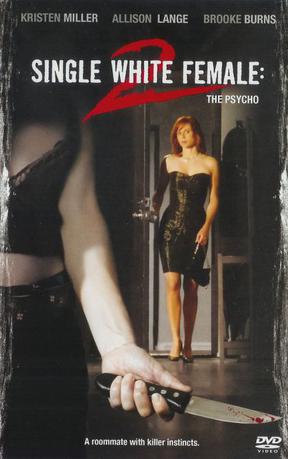 Ӱ2̬ Single White Female 2: The Psycho