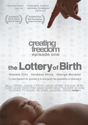 Creating Freedom: The Lottery of Birth