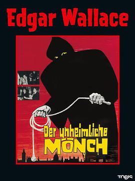 ɮ Unheimliche Mnch, Der