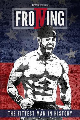 ʷǿ Froning: The Fittest Man in History