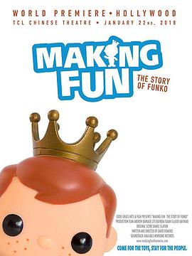 ֣FunkoĹ Making Fun: The Story of Funko