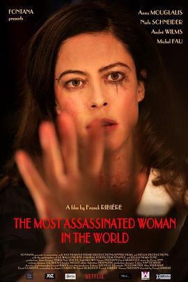 ΪŮ The Most Assassinated Woman in the World