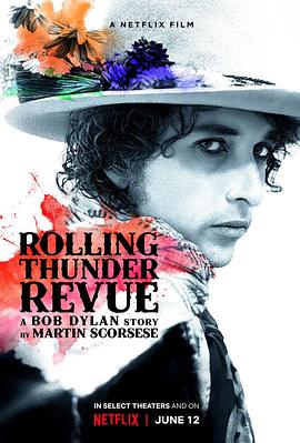 Ѳݣ״ Rolling Thunder Revue: A Bob Dylan Story by Martin Scorsese