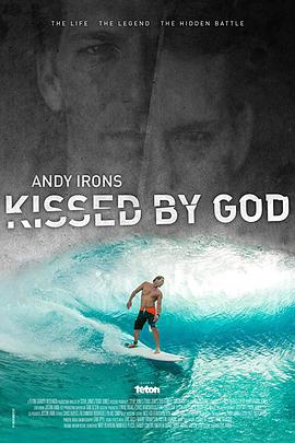 ϰ˹ϵǵĳ Andy Irons: Kissed by God