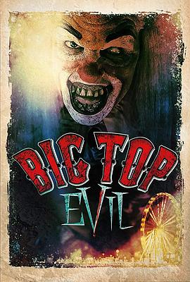 ʳħ Big Top Evil