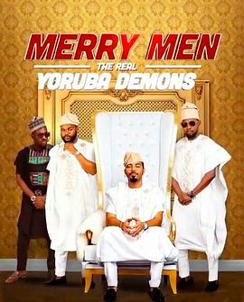 Լ³Ͷħ Merry Men: The Real Yoruba Demons