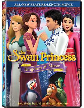 칫 The Swan Princess: Kingdom of Music