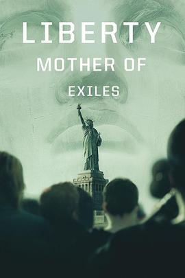 ɣ֮ĸ Liberty: Mother of Exiles