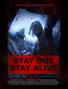 ųȥ Stay Out Stay Alive