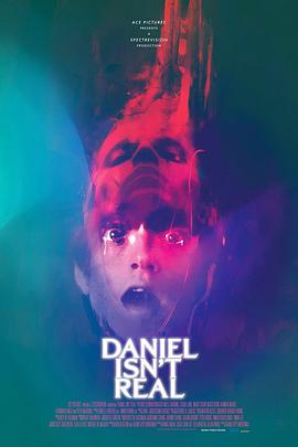  Daniel Isn\'t Real