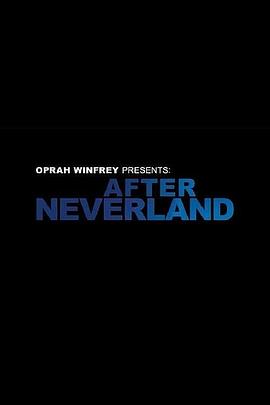 Oprah Winfrey Presents: After Neverland