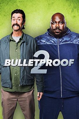 2 Bulletproof 2