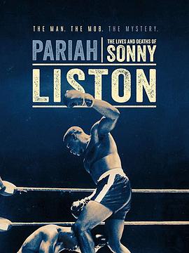 Pariah: The Lives and Deaths of Sonny Liston