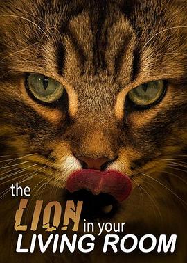 ʨ The Lion in Your Living Room