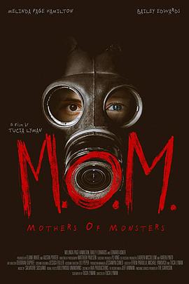 ĸ M.O.M. Mothers of Monsters