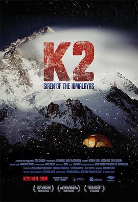 K2ϲɽľ K2: Siren of the Himalayas