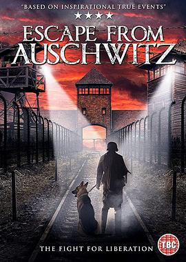 ˹ The Escape from Auschwitz