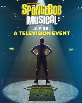 ౦־磺ֱ̨ The SpongeBob Musical: Live on Stage!