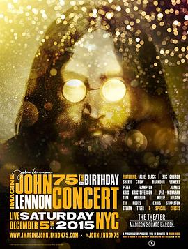 Լٯ75ֻ Imagine John Lennon 75th Birthday Concert