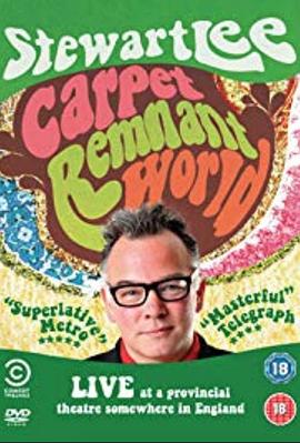 ˹ͼ̺߽ Stewart Lee: Carpet Remnant World