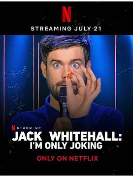 ܿ˻ػֻڿЦ Jack Whitehall: I\'m Only Joking